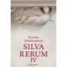 Silva rerum IV