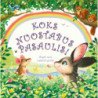 Koks nuostabus pasaulis!