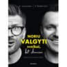 Noriu valgyti sveikai, bet skaniai