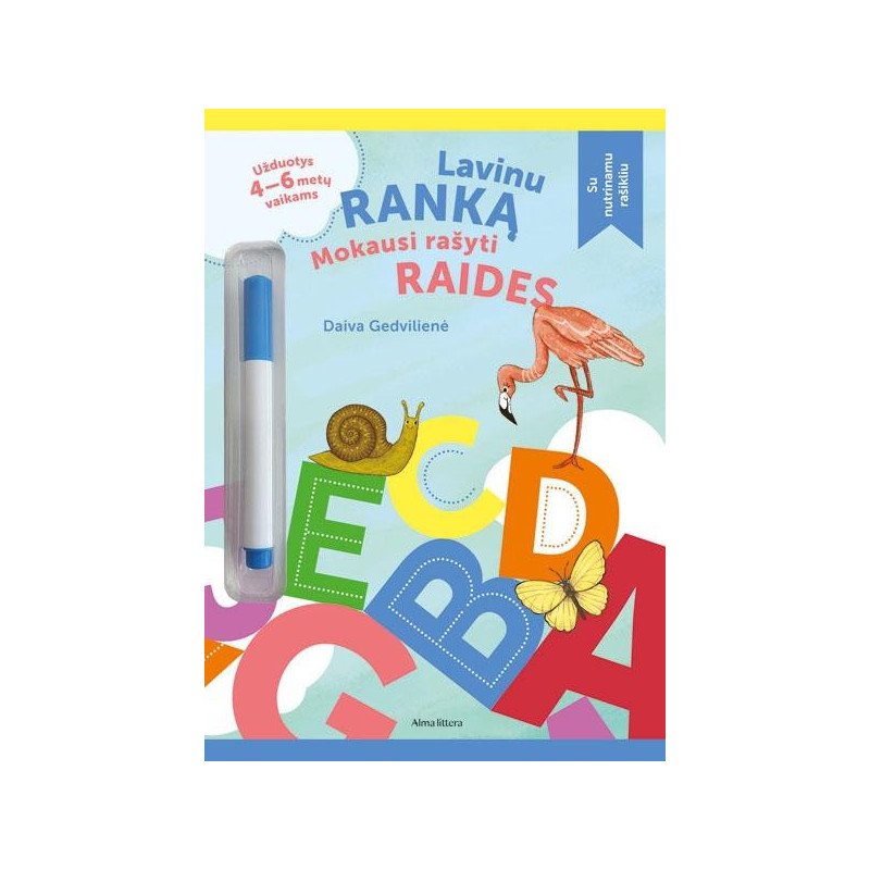 Lavinu ranką. Mokausi rašyti raides