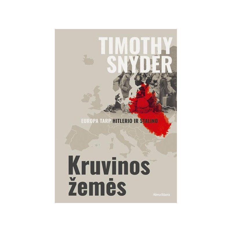 Kruvinos žemės. Europa tarp Hitlerio ir Stalino