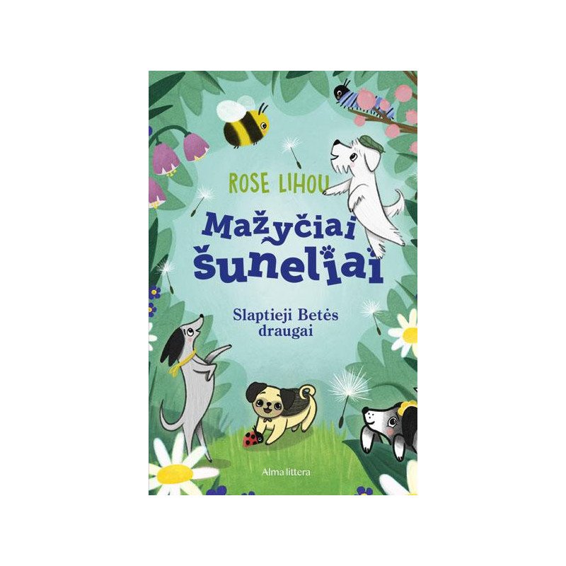 Mažyčiai šuneliai 1. Slaptieji Betės draugai