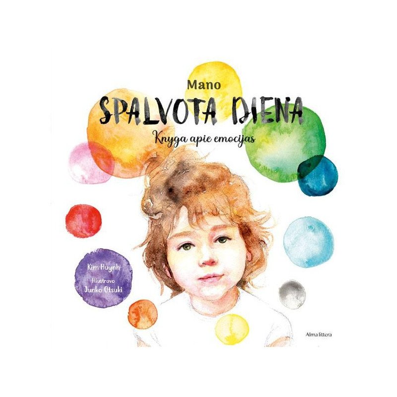 Mano spalvota diena. Knyga apie emocijas