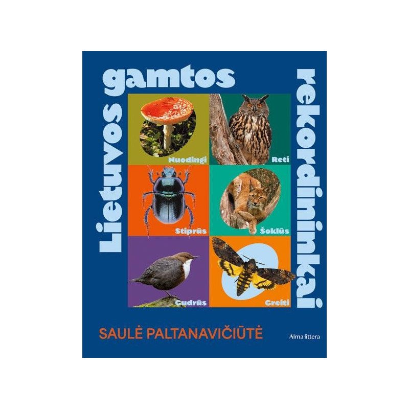 Lietuvos gamtos rekordininkai