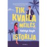 Tik kvaila meilės istorija