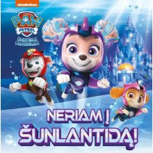 Šunyčiai patruliai. Neriam į Šunlantidą