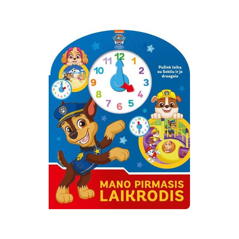 Šunyčiai patruliai. Mano pirmasis laikrodis