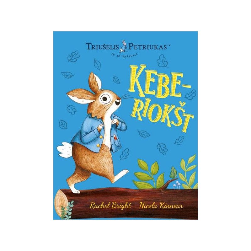 Triušelis Petriukas. Keberiokšt