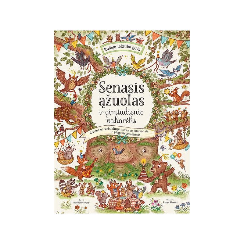 Senasis ąžuolas ir gimtadienio vakarėlis