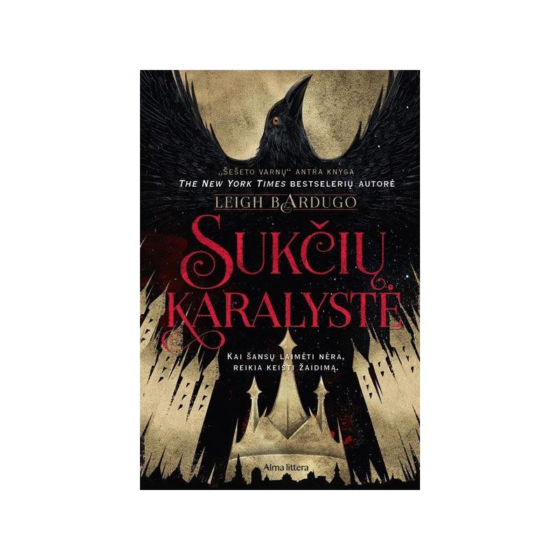 Sukčių karalystė. Šešeto varnų antra knyga