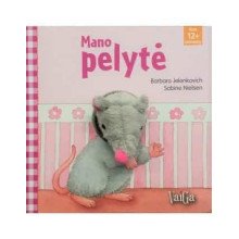 Pelytė valosi dantukus + Mano pelytė. Dviejų knygelių komplektas