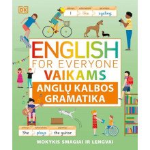 English for Everyone. Anglų kalbos gramatika vaikams