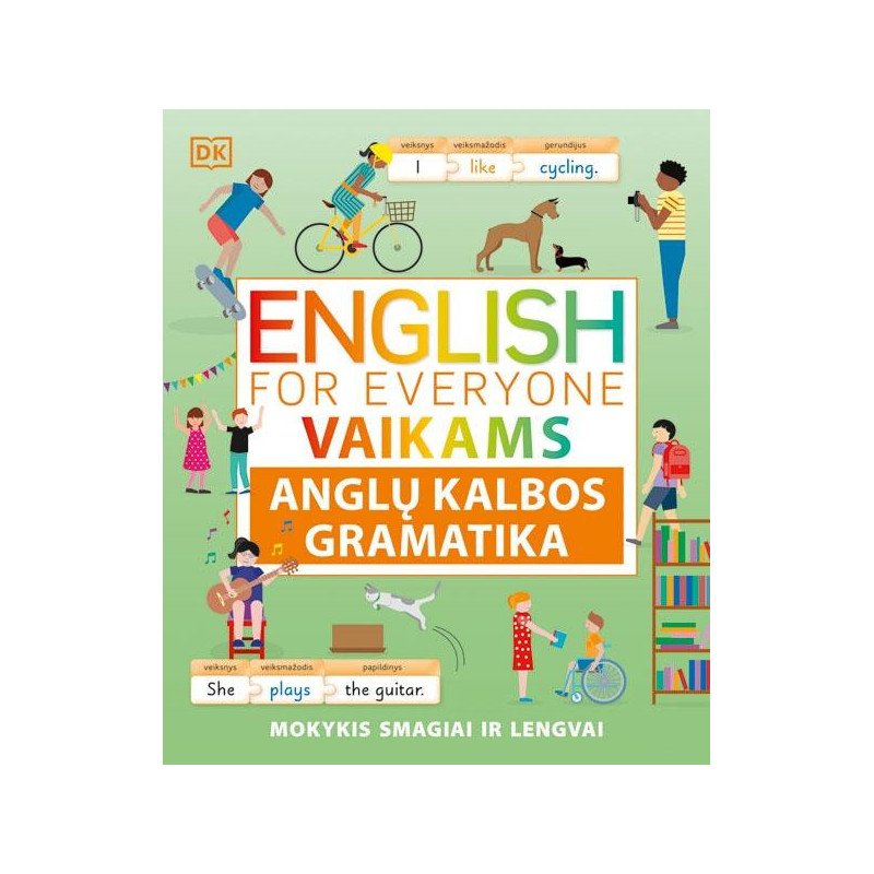 English for Everyone. Anglų kalbos gramatika vaikams