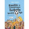Emilis ir stebuklingas futbolo kamuolys