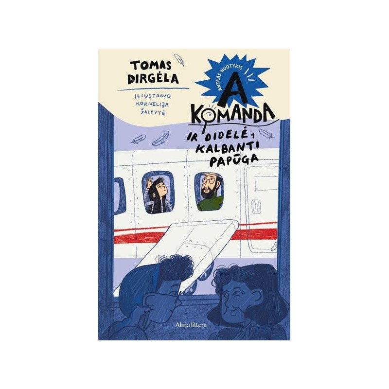 A komanda ir didelė kalbanti papūga. Ant