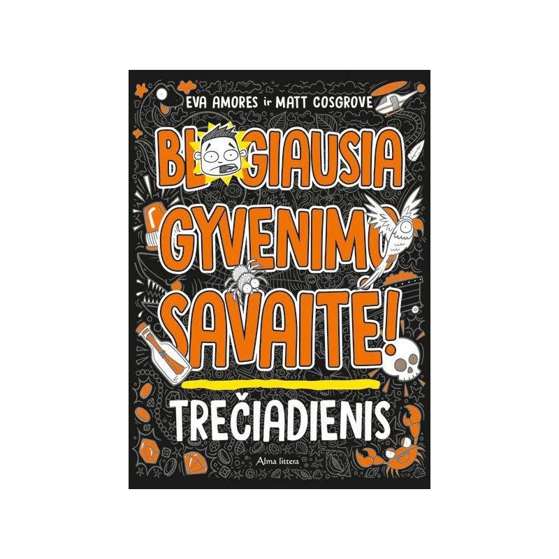 Blogiausia gyvenimo savaitė! Trečiadienis