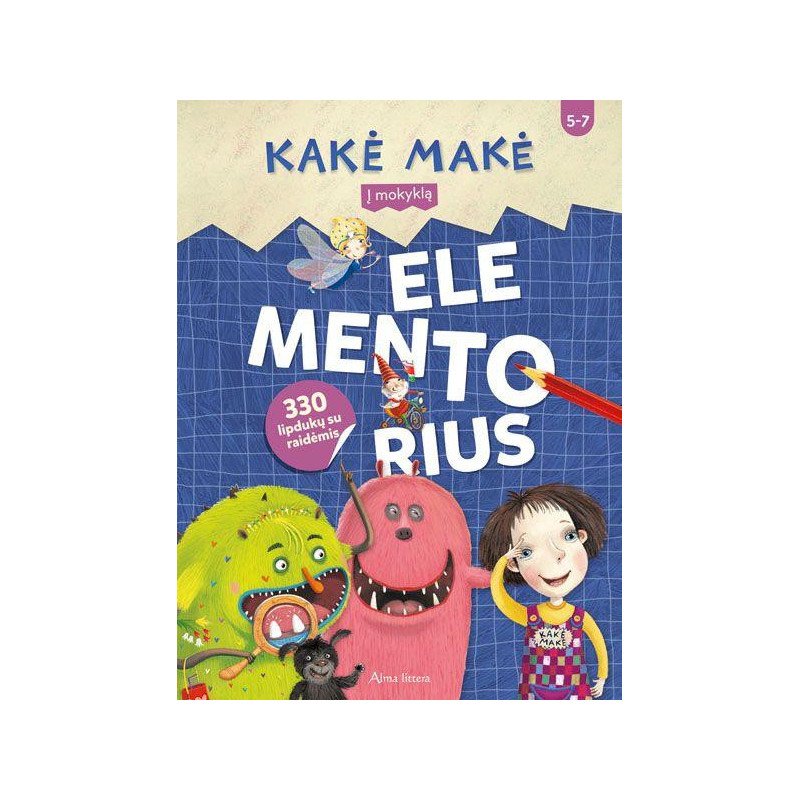 Kakė Makė. Elementorius