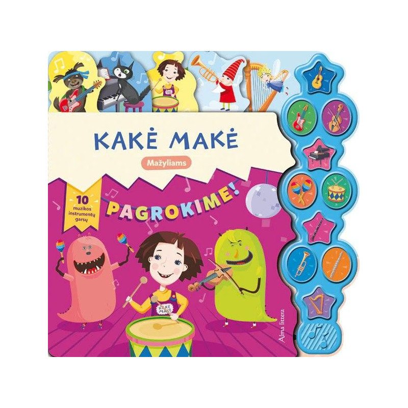 Kakė Makė. Pagrokime!