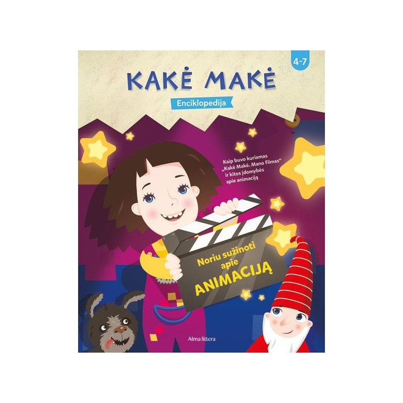 Kakė Makė. Noriu sužinoti apie animaciją
