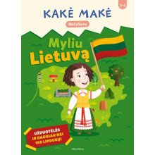 Kakė Makė. Myliu Lietuvą. Užduotėlės ir daugiau nei 60 lipdukų