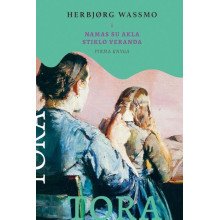 Tora, 1 dalis. Namas su akla stiklo veranda