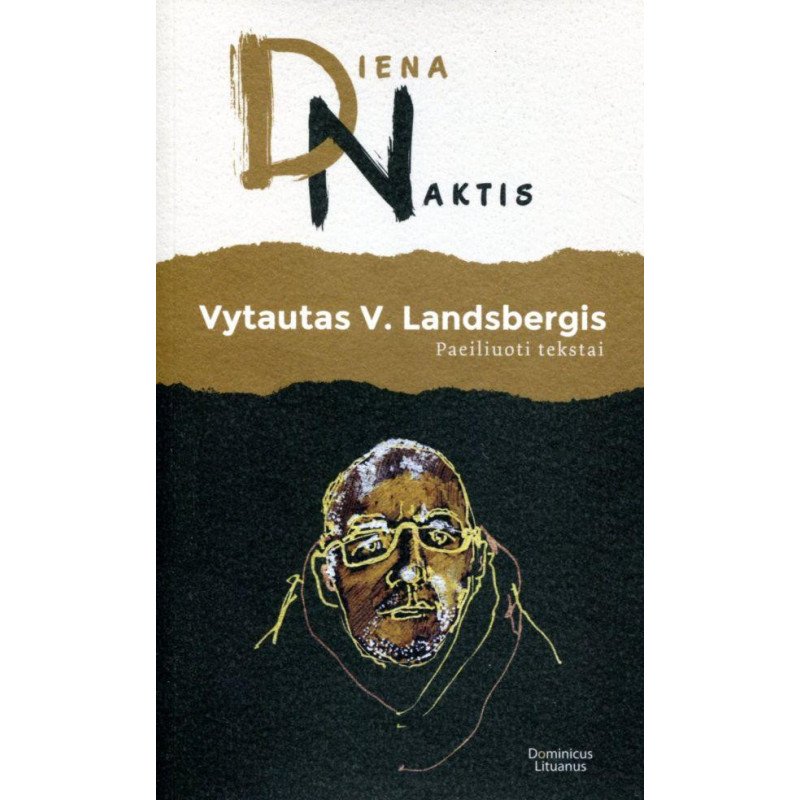 Dienanaktis. Paeiliuoti tekstai