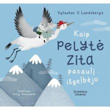 Kaip pelytė Zita pasaulį išgelbėjo