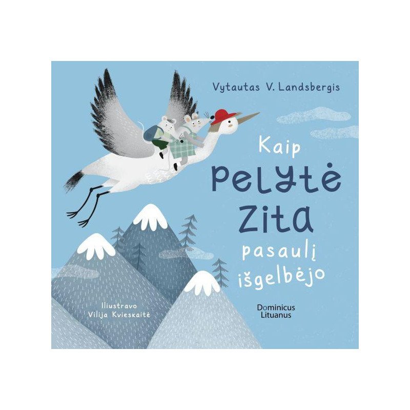 Kaip pelytė Zita pasaulį išgelbėjo