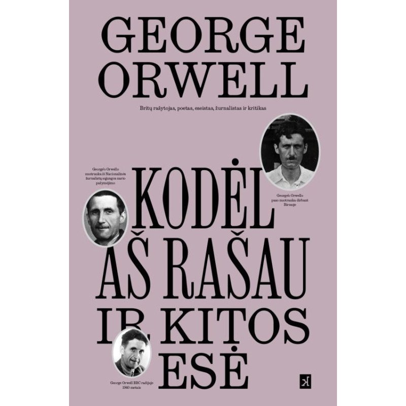„Kodėl aš rašau“ ir kitos esė