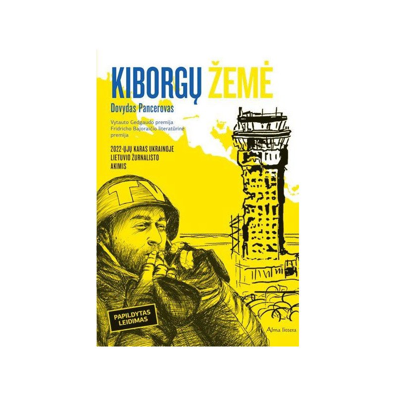 Kiborgų žemė. Pasakojimas apie Rusijos karą prieš Ukrainą