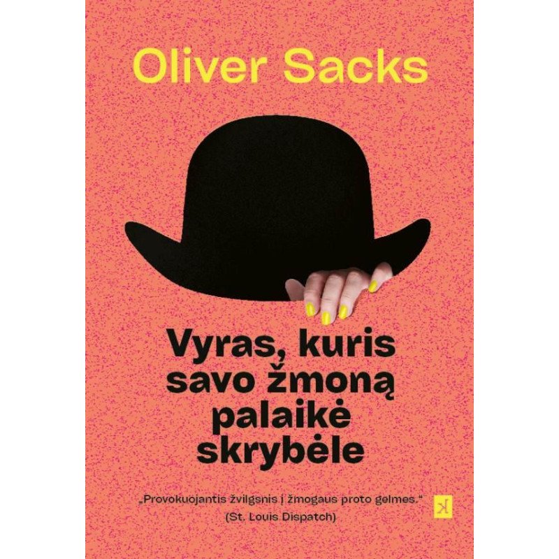 Vyras, kuris savo žmoną palaikė skrybėle
