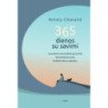 365 dienos su savimi. Gyvenkime nesuvaidintą gyvenimą. Nuraminkime protą. Kurkime tikrus santykius