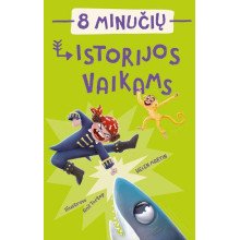 8 minučių istorijos vaikams