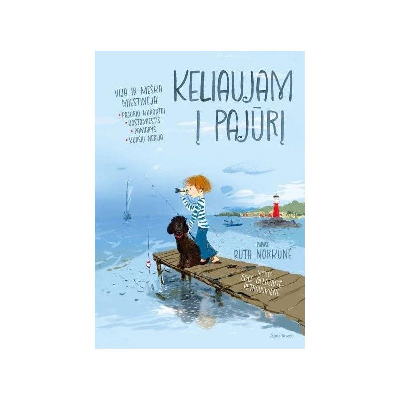 Keliaujam į Pajūrį. Vija ir Meška miestinėja