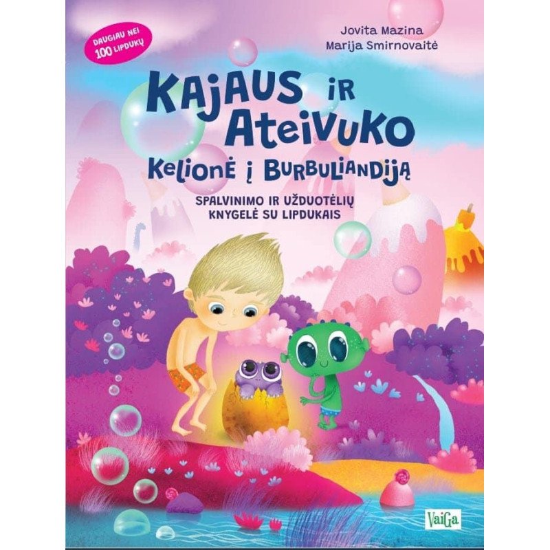 Kajaus ir Ateivuko Kelionė į Burbuliandiją. Spalvinimo ir užduotėlių knygelė su lipdukais
