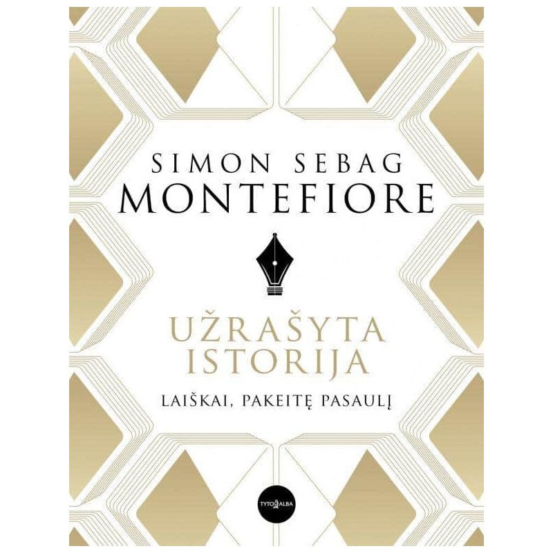 Užrašyta istorija. Laiškai, pakeitę pasaulį