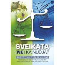 Sveikata (ne)kainuoja