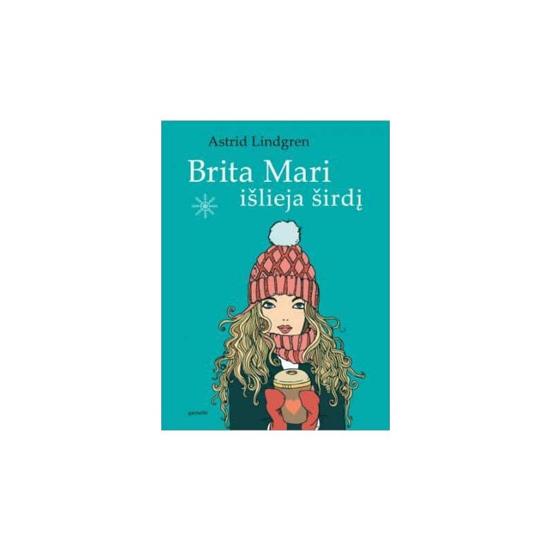 Brita Mari išlieja širdį