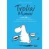 Burtininko skrybėlė. Muminuko tėčio memuarai (Troliai Mumiai 2)