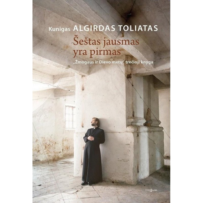 Šeštas jausmas yra pirmas