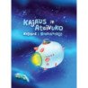 Kajaus ir Ateivuko kelionė į Burbuliandiją (audio knyga)