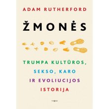 Žmonės. Trumpa kultūros, sekso, karo ir evoliucijos istorija