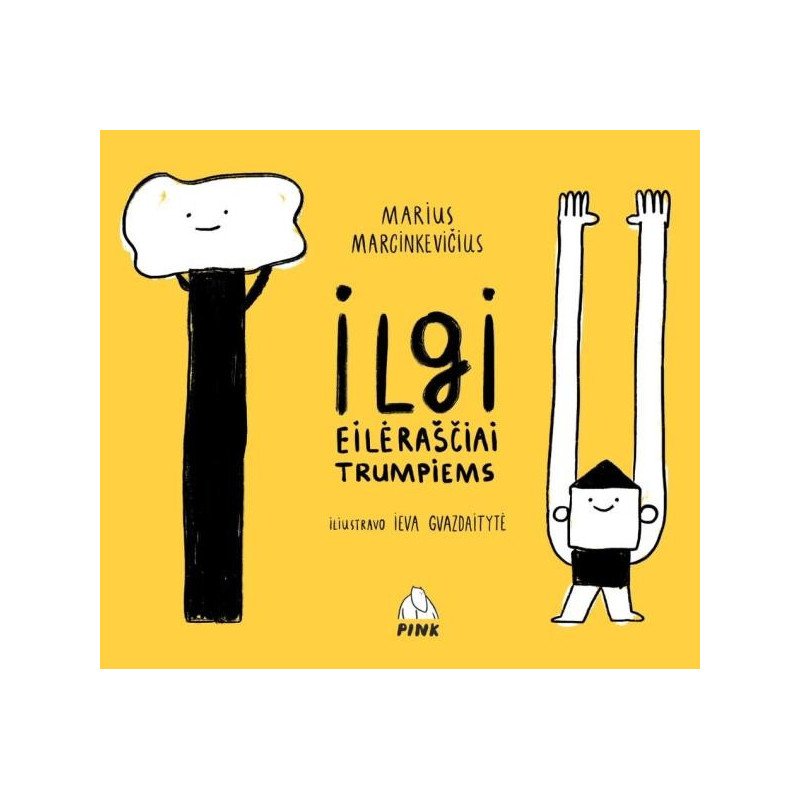 Ilgi eilėraščiai trumpiems