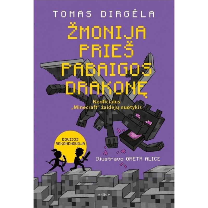 Žmonija prieš Pabaigos Drakonę, 1 knyga. Neoficialus Minecraft žaidėjų nuotykis