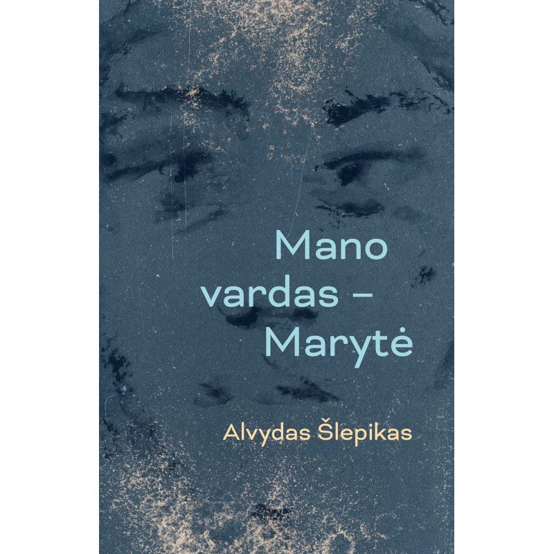 Mano vardas – Marytė