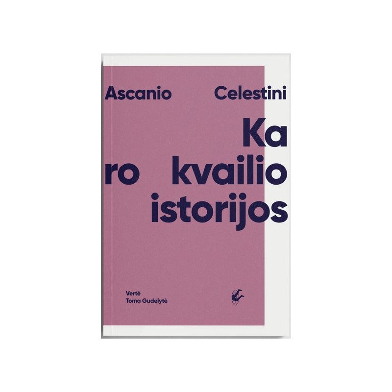 Karo kvailio istorijos