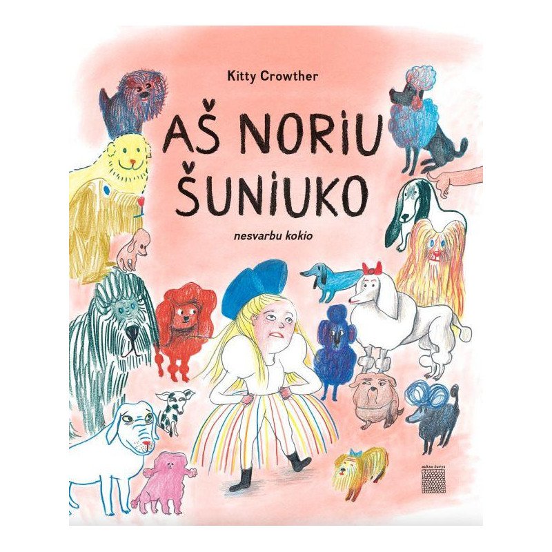 Aš noriu šuniuko, nesvarbu kokio