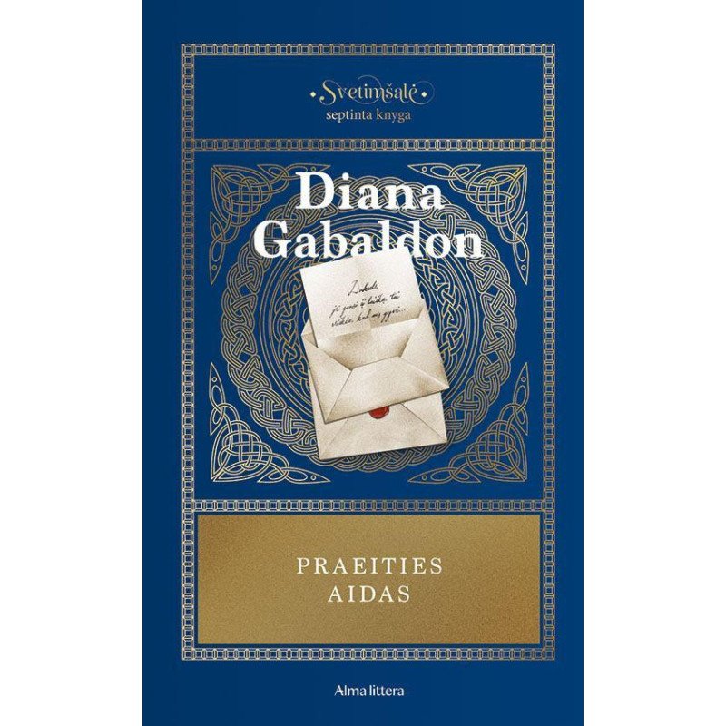 Svetimšalė, VII dalis. Praeities aidas