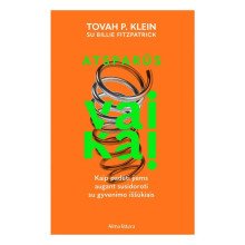 Atsparūs vaikai. Kaip padėti jiems augti susidorojant su gyvenimo iššūkiais