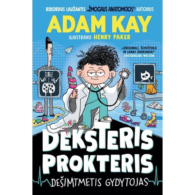 Deksteris Prokteris. Dešimtmetis gydytojas